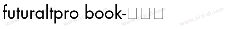 futuraltpro book字体转换